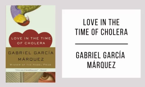 Love in the Time of Cholera by Gabriel García Márquez