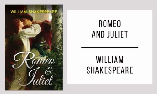 Romeo and Juliet by William Shakespeare