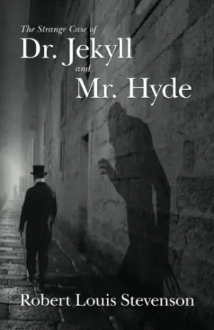 The Strange Case of Dr. Jekyll and Mr. Hyde Author Robert Louis Stevenson
