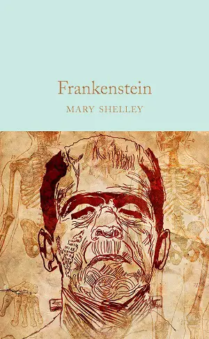 Frankenstein or the Modern Prometheus by Mary Shelley