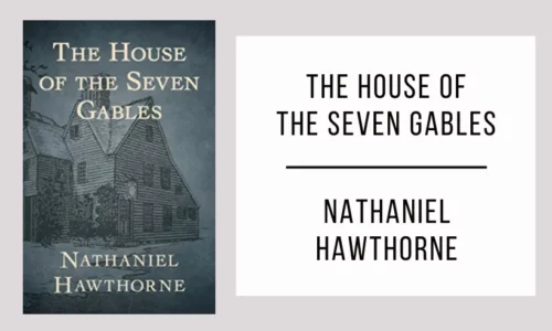 The House of the Seven Gables by Nathaniel Hawthorne