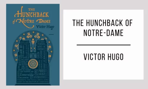 The Hunchback of Notre-Dame by Victor Hugo