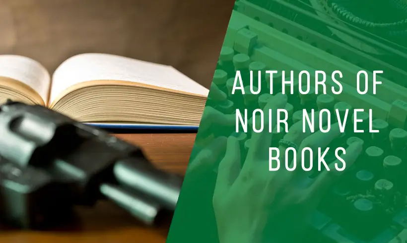 Authors of Noir Novel Books