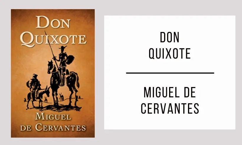 Don Quixote by Miguel de Cervantes