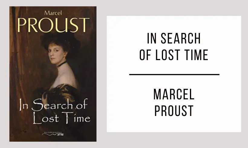 In Search of Lost Time by Marcel Proust