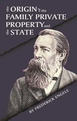 Origin of the Family, Private Property, and the State author Friedrich Engels