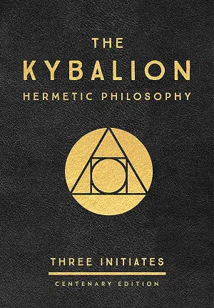 11. The Kybalion Author Three Initiates
