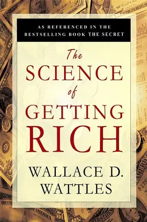 4. The Science of Getting Rich Author Wallace D. Wattles