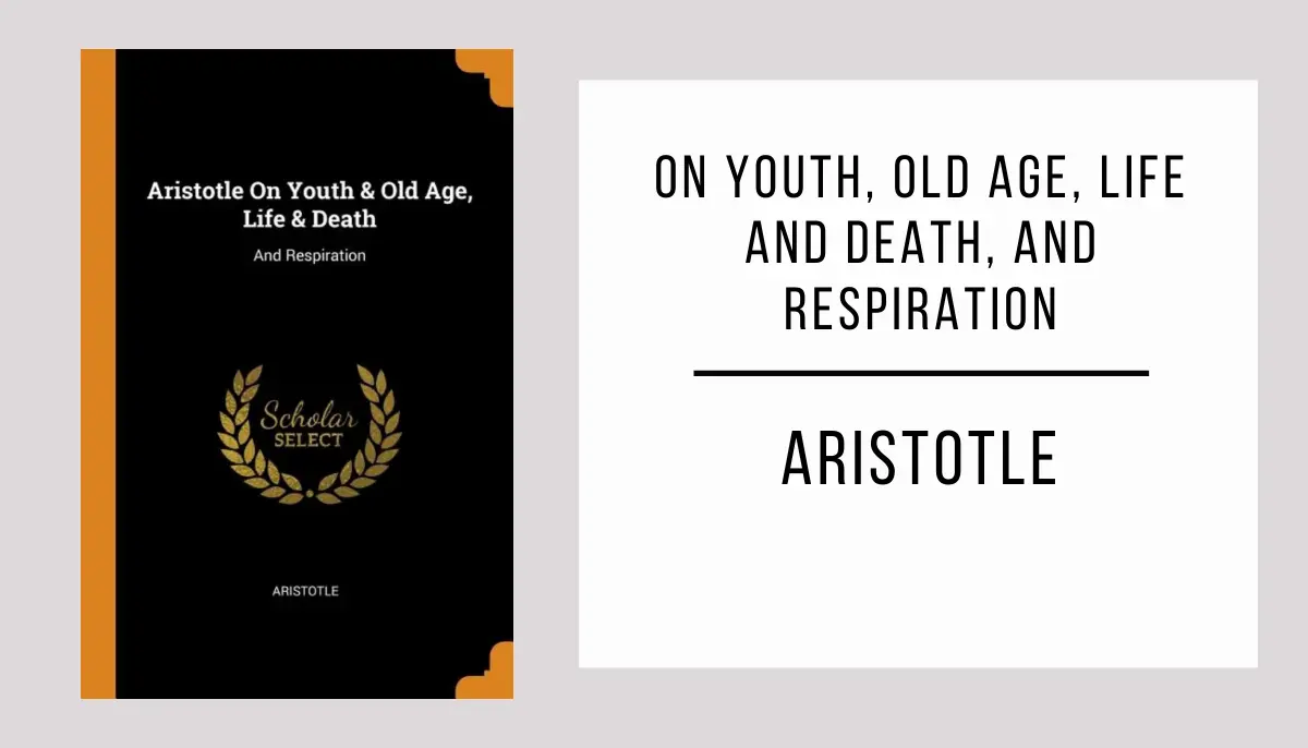 On Youth, Old Age, Life and Death, and Respiration autor Aristotle
