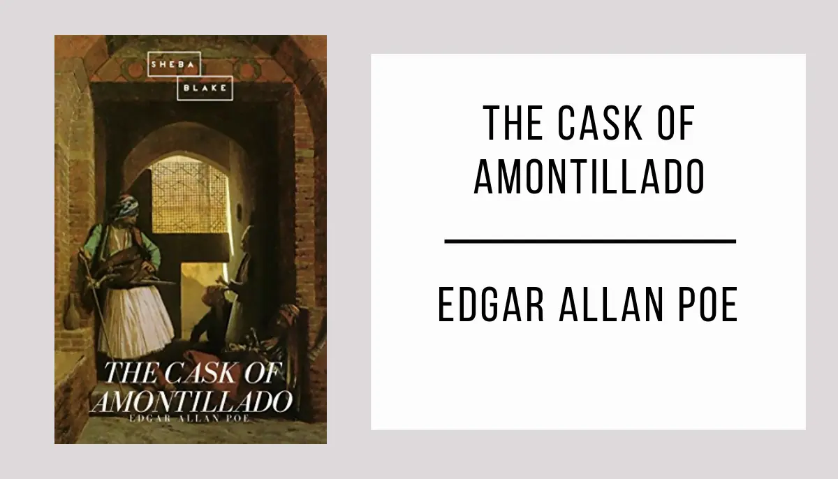 The Cask of Amontillado by Edgar Allan Poe in PDF