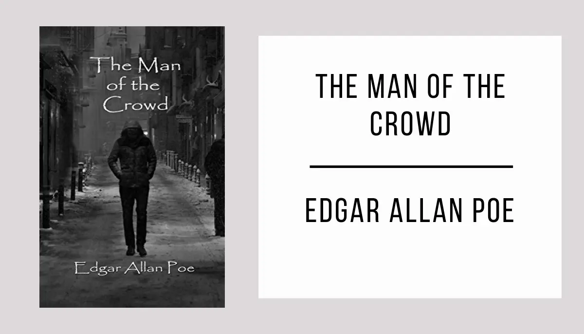 The Man of the Crowd autor Edgar Allan Poe