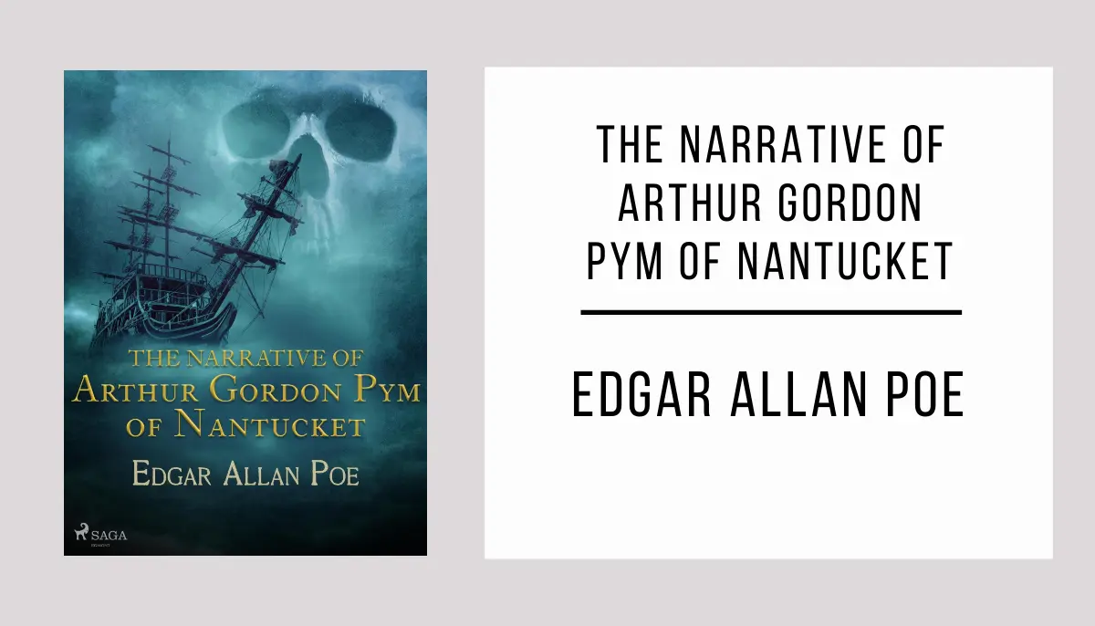 The Narrative of Arthur Gordon Pym of Nantucket autor Edgar Allan Poe