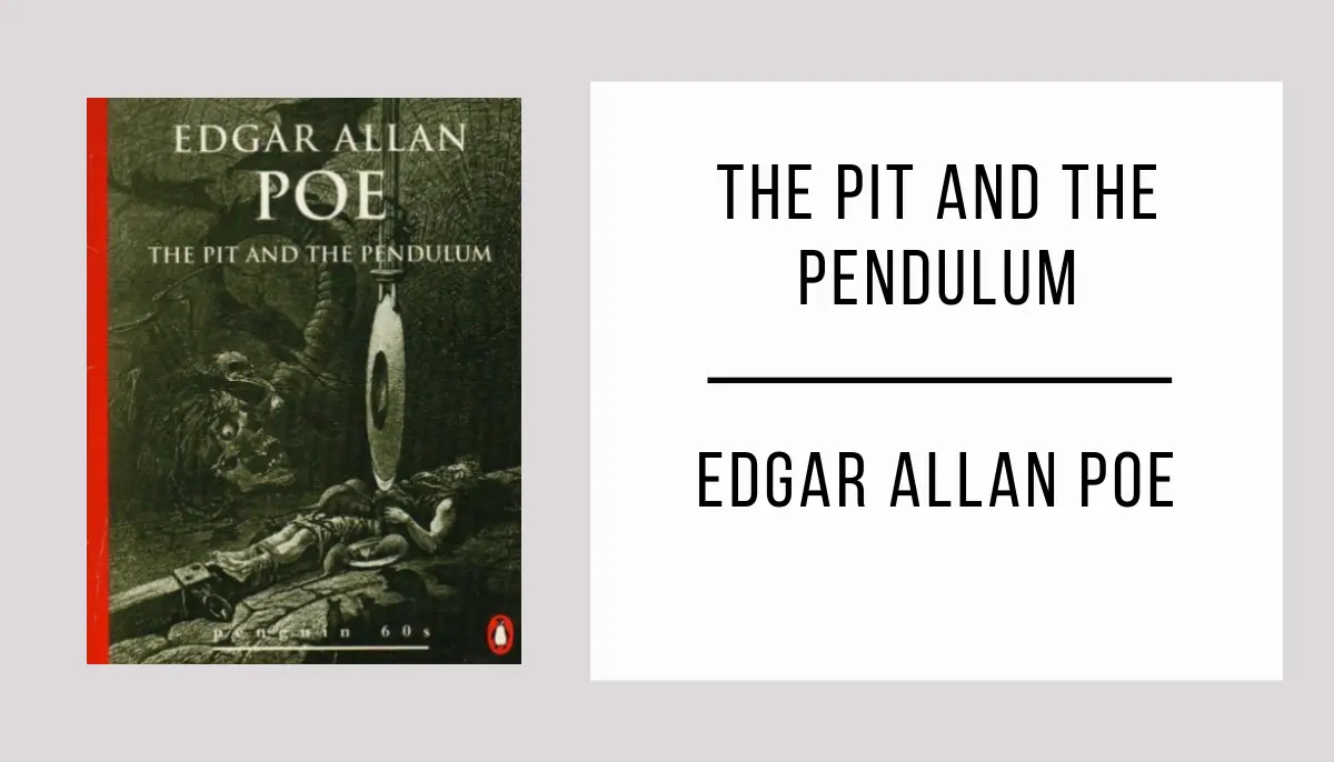 The Pit and the Pendulum autor Edgar Allan Poe