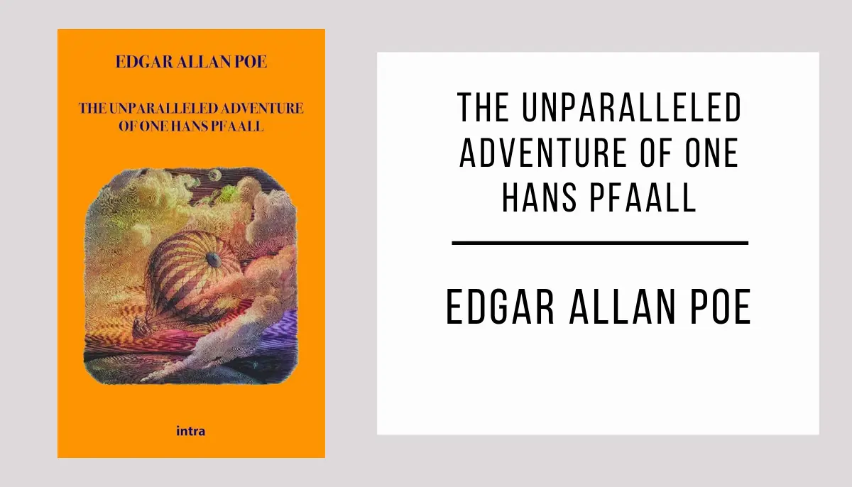 The Unparalleled Adventure of One Hans Pfaall autor Edgar Allan Poe