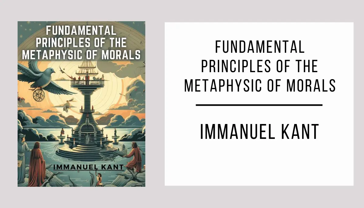 Fundamental Principles of the Metaphysic of Morals autor Immanuel Kant