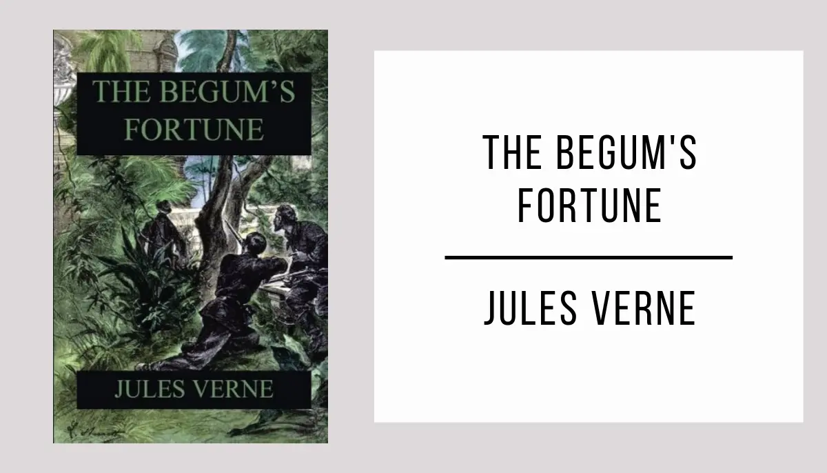The Begum's Fortune autor Jules Verne