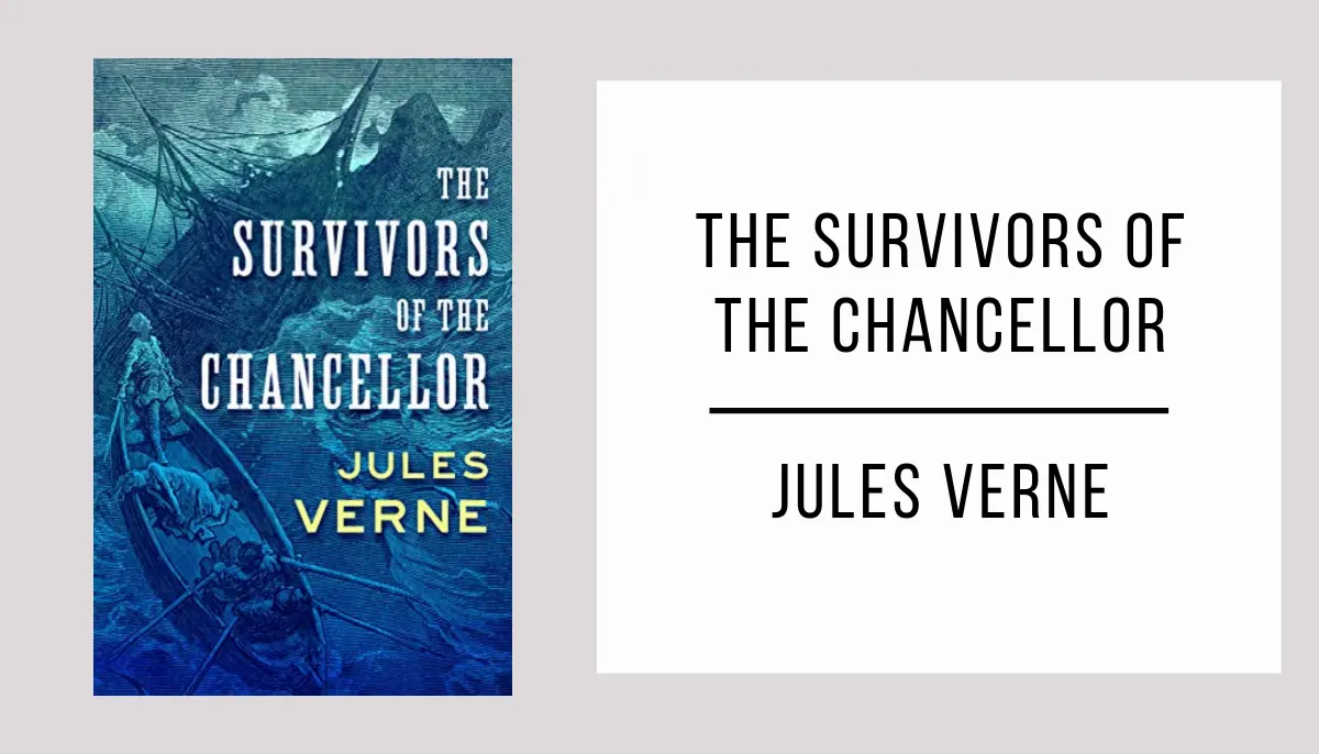 The Survivors of the Chancellor autor Jules Verne