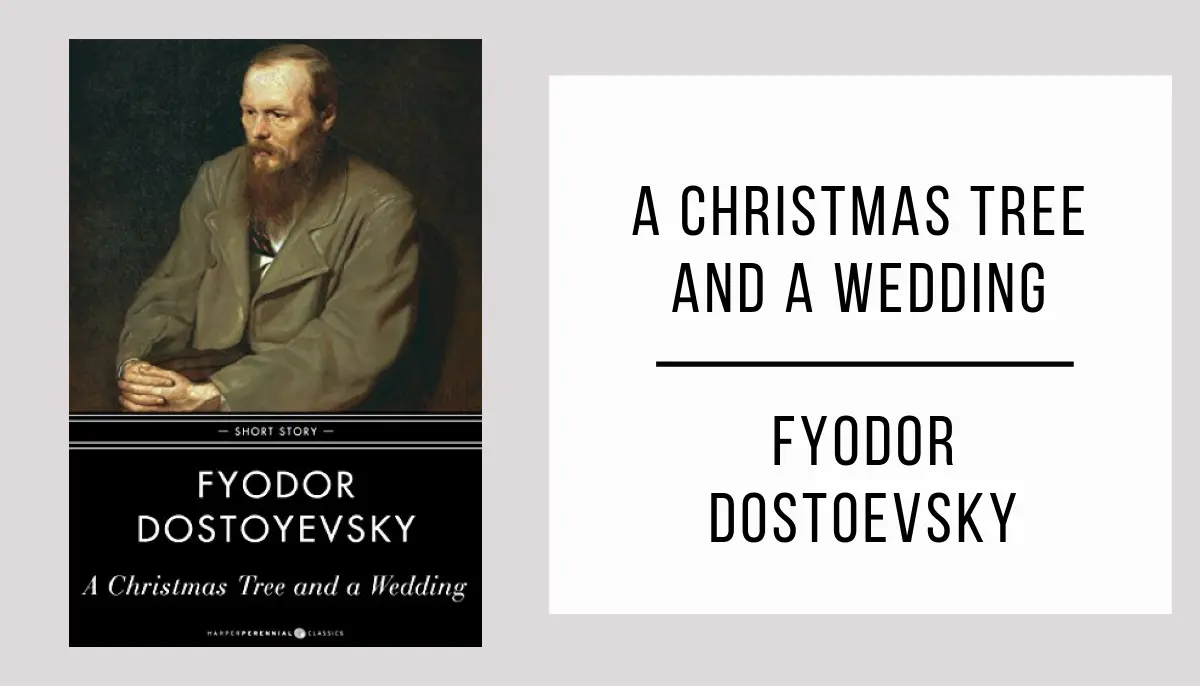 A Christmas Tree and a Wedding by Fyodor Dostoevsky in PDF