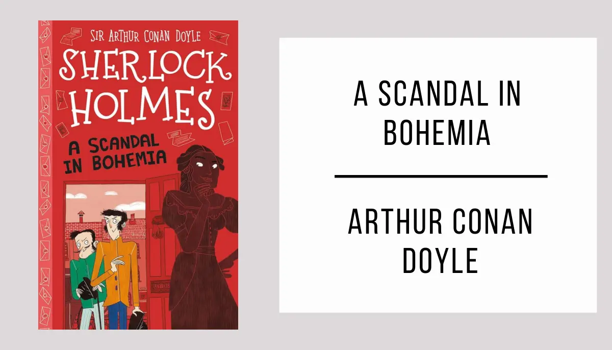A Scandal in Bohemia autor Arthur Conan Doyle