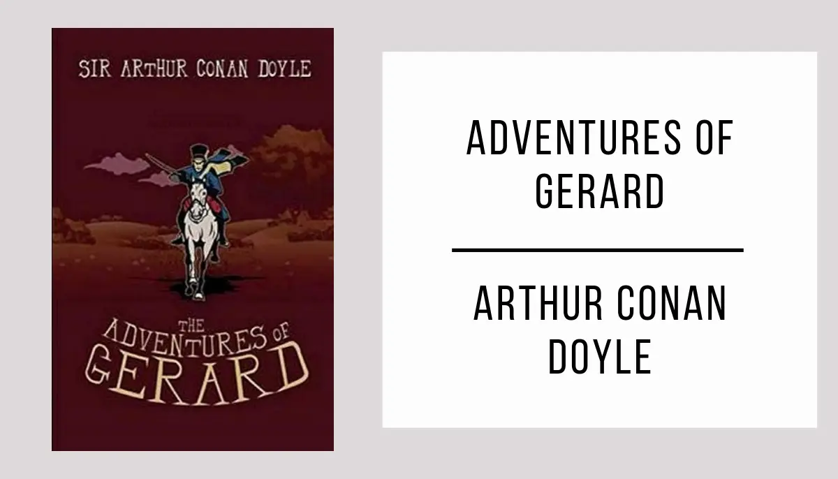 Adventures of Gerard autor Arthur Conan Doyle
