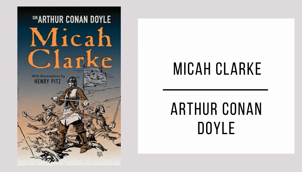 Micah Clarke autor Arthur Conan Doyle