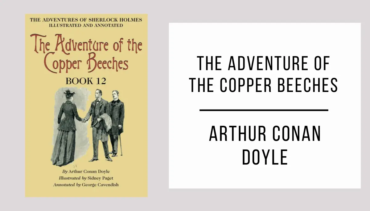The Adventure of the Copper Beeches autor Arthur Conan Doyle