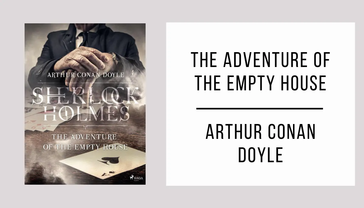 The Adventure of the Empty House autor Arthur Conan Doyle