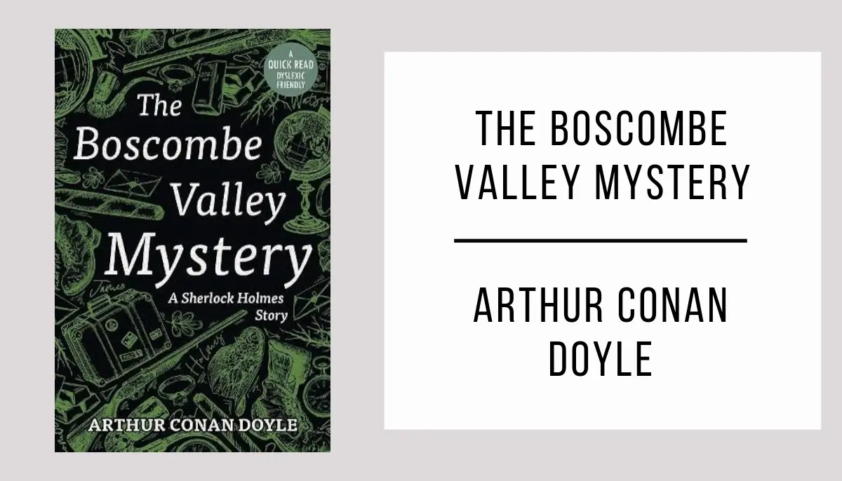 The Boscombe Valley Mystery autor Arthur Conan Doyle