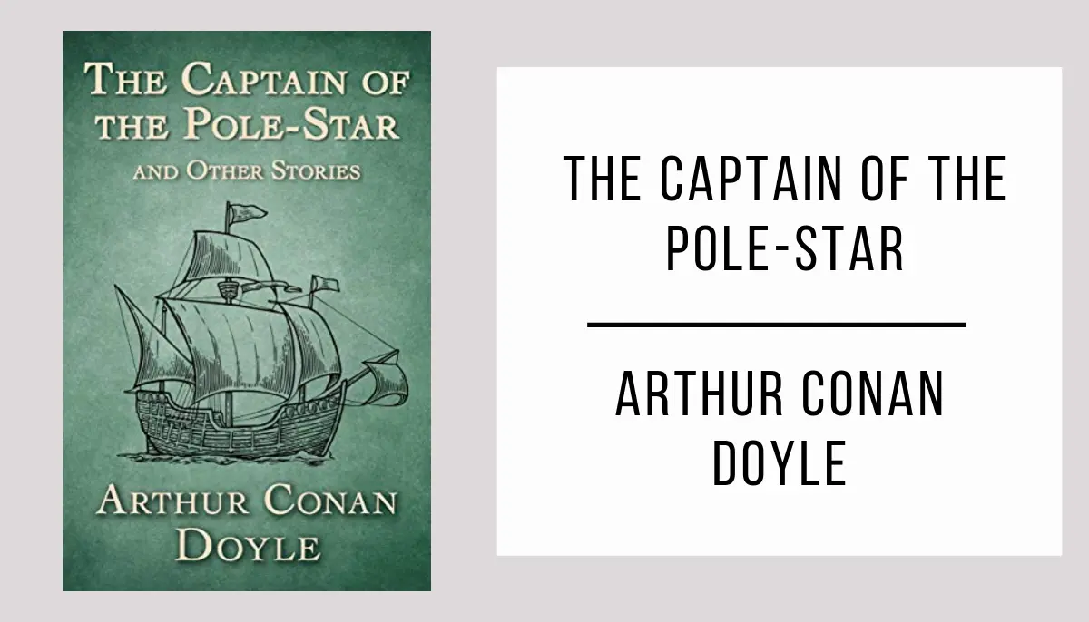 The Captain of the Pole-Star autor Arthur Conan Doyle