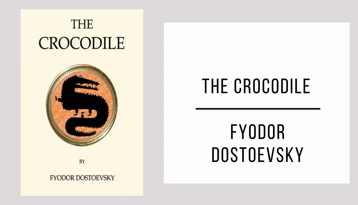 The Crocodile by Fyodor Dostoevsky in PDF