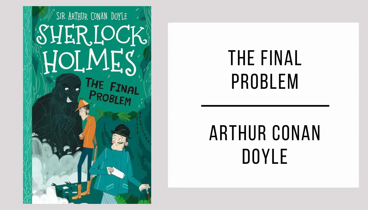 The Final Problem autor Arthur Conan Doyle