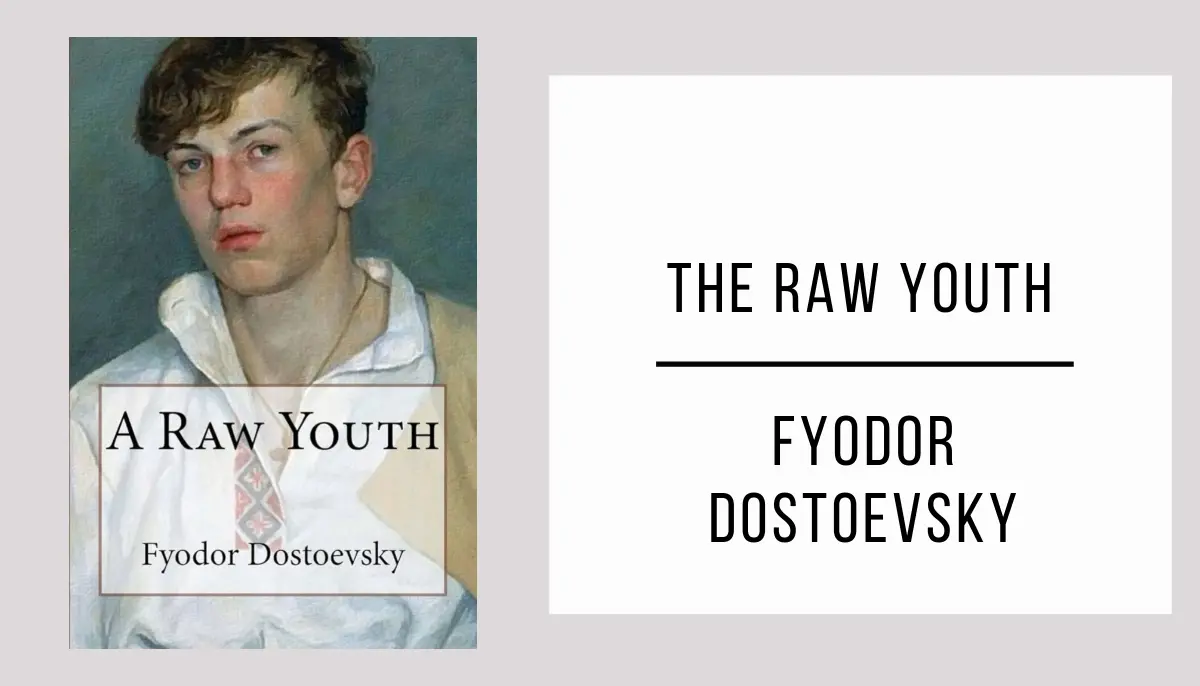 The Raw Youth by Fyodor Dostoevsky in PDF