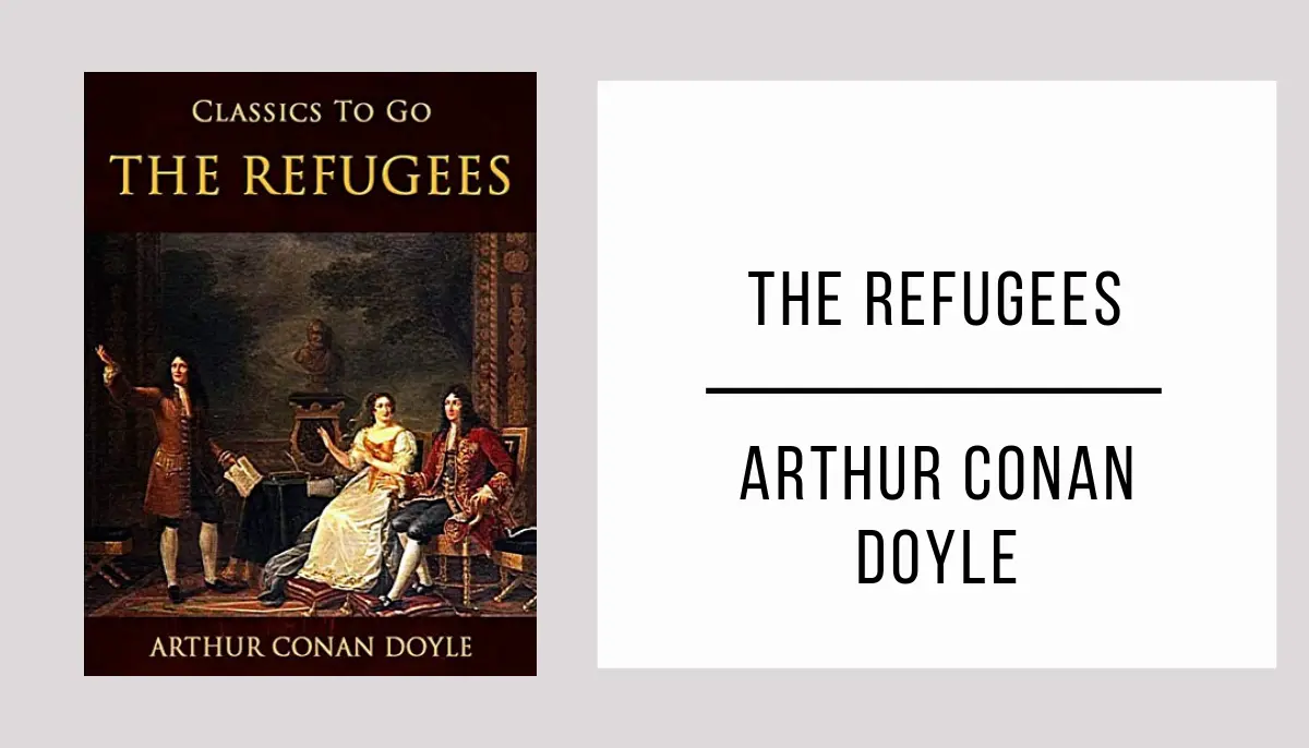 The Refugees autor Arthur Conan Doyle
