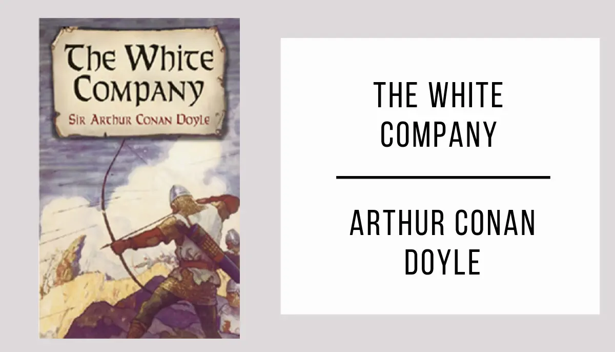 The White Company autor Arthur Conan Doyle
