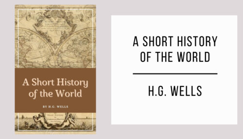 A Short History of the World by H.G. Wells [PDF]