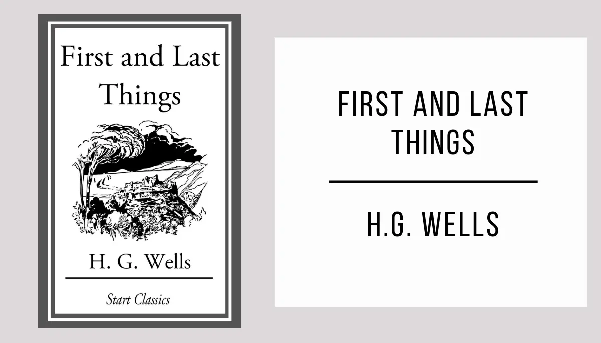 First and Last Things by H.G. Wells in PDF