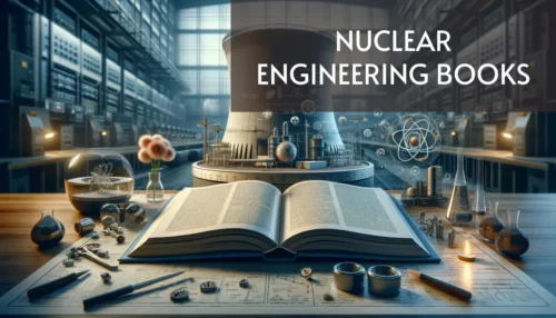 Nuclear Engineering Books