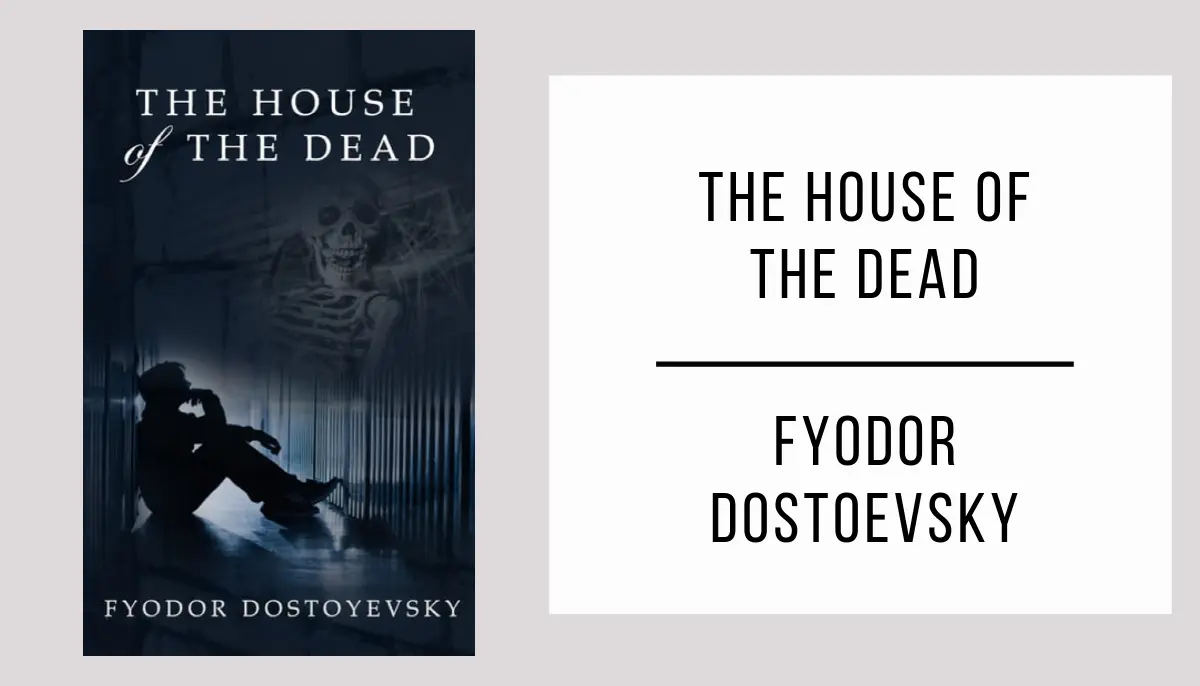 The House of the Dead by Fyodor Dostoevsky in PDF