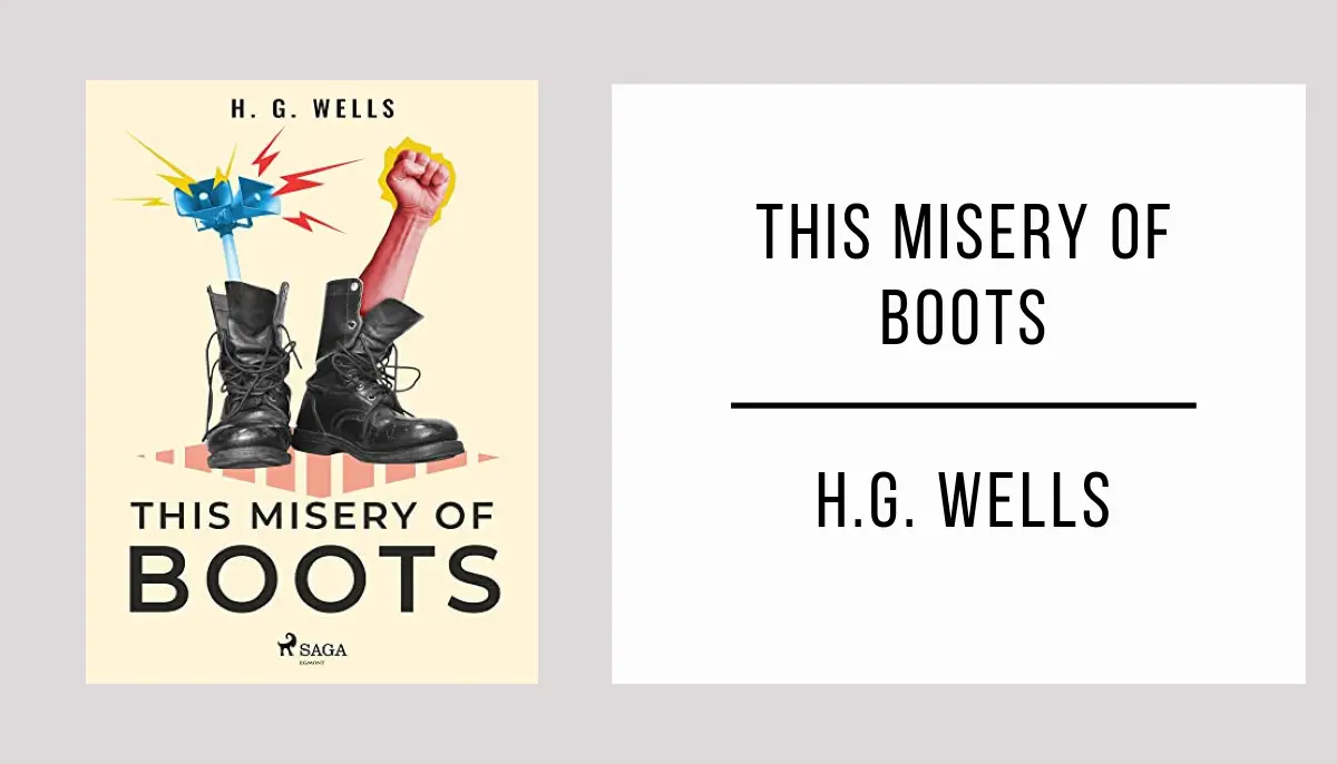 This Misery of Boots by H.G. Wells in PDF