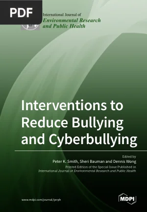 Interventions to Reduce Bullying and Cyberbullying