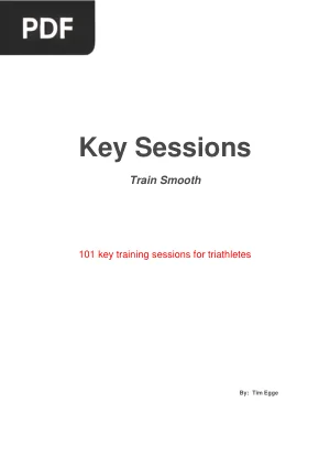 101 Key Training Sessions for Triathletes