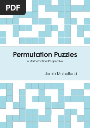 Permutation Puzzles - A Mathematical Perspective